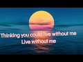 Halsey- without me( lyrics)