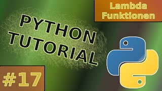Python Tutorial #17 | Lambda Funktion | Deutsch
