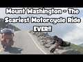 The Scariest - Beautiful Motorcycle Ride EVER!!! Mt Washington