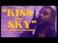 MYKE WRIGHT --- KISS THE SKY (Official Video)