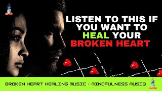 Broken heart healing music | Relaxing music | Healing music