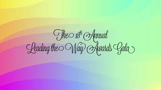 You're Invited to the 18th Annual Leading the Way (Virtual) Awards Gala