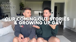 Jake&Max: Our Coming Out Stories & Growing Up Gay