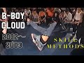 B-BOY CLOUD(SKILL METHODS)