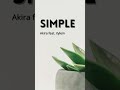 AKIRA - Simple (feat. Xylein) (Audio Teaser) #shorts