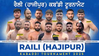 RAILI (HOSHIARPUR) KABADDI TOURNAMENT | LIVE KABADDI | TODAY KABADDI LIVE