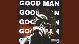 GOOD MAN (feat. Jultro)