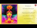 Śrī sūktam by kavitha chinnaiyan Ṛgveda hymn dedicated to goddess mahalakṣmī lyrics u0026 meaning