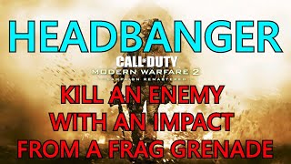 Call Of Duty Modern Warfare 2: Headbanger Trophy Guide