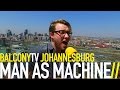 MAN AS MACHINE - FORCE (BalconyTV)