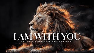 Behold I Am With You Fear Not : Powerful Prophetic Worship Music