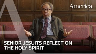 Who is the Holy Spirit? Wisdom from senior Jesuits