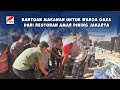 BANTUAN MAKANAN SIAP SAJI DARI AMAR DINING RESTAURANT JAKARTA UNTUK KORBAN PERANG DI JALUR GAZA