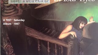 The Reivers - A Test / Saturday Album 1987