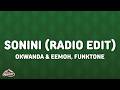 Okwanda & Eemoh - Sonini (Radio Edit) (feat. Funktone)