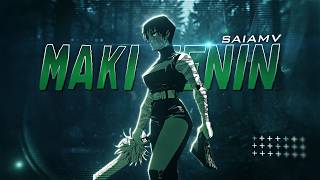 "Destroy everything" - Maki Zenin EDIT Scrap!