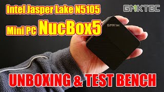 [Intel Jasper Lake Celeron N5105] GMKtec NucBox5 Unboxing \u0026 Test Bench