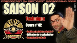 Cours de préparation à la licence radioamateur - Technique - n°02 - saison 2 / F4KLH