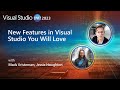 New Features in Visual Studio You Will Love