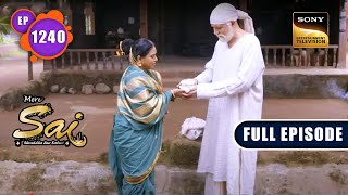 Dhaniram Ka Haar | Mere Sai - Ep 1240 | Full Episode | 12 Oct 2022