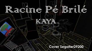 Cover séga - Racine Pé Brilé - KAYA