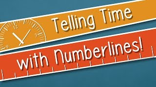 Telling Time with Numberlines! || EngageNY Grade 3 Module 2 Lesson 3