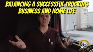 Balancing a Successful Trucking Business and Home Life