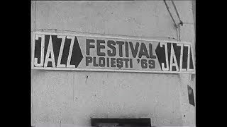 Primul Festival Naţional de Jazz - Ploieşti (1969)