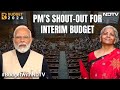 PM Modi On Budget 2024 | PM's Shout-Out For Interim Budget: 