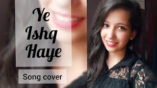 Ye Ishq Haye| Jab we met | Shreya ghoshal | song cover by Sanjana kakkar ❣️