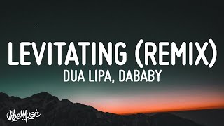 Dua Lipa - Levitating [Remix] (Lyrics) ft. DaBaby