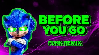 BEFORE YOU GO (FUNK REMIX) By DJAY KS