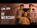 Rappler Live Jam: of Mercury