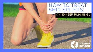 How To: Treat Shin Splints and Keep Running