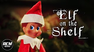 Elf on the Shelf | Short Horror Film