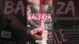 BALTAZA DISPONIBLE 👔🏆 #TeamBwèTouSa #newmusic #music #france