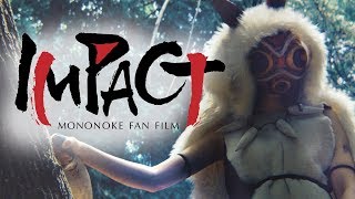 実写版もののけ姫 Princess Mononoke fan film -IMPACT- パイロット版