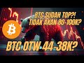 BTC SUDAH TOP‼️OTW 44-38K‼️TIDAK ADA BULLRUN❓😳