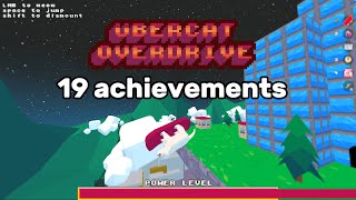 Ubercat Overdrive all achievements (almost)