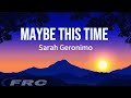 Maybe this time - Sarah Geronimo