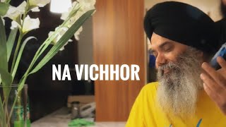 Hik Bhori Na Vechhor | Bhai Manpreet Singh Kanpuri | Sing Along [Acoustic Version]