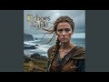 Echoes of the Tide (Original YouTube Edit)