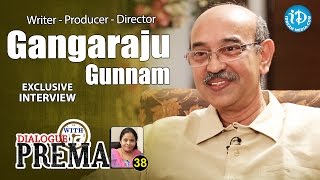 Gunnam Gangaraju Exclusive Interview || Dialogue With Prema || Celebration Of Life #38 || #381