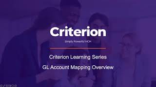 Criterion Learning Series - GL Account Mapping Overview