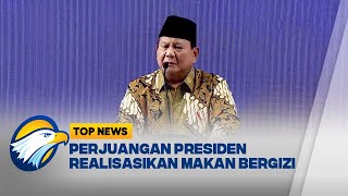 Presiden Prabowo Mengaku Diejek Karena Perjuangkan Makan Bergizi [Top News]