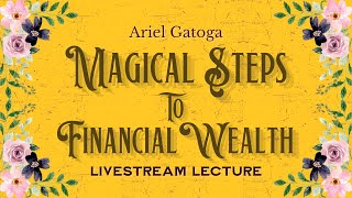 Magical Steps To Financial Wealth