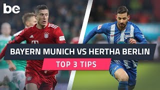 Bundesliga | Top 3 betting tips for Bayern Munich vs Hertha Berlin