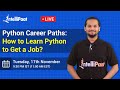 How to Learn Python to Get a Job | Learn Python Online | Python Career Paths | Intellipaat