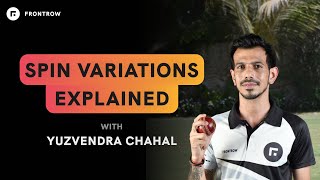 Spin Variations Explained by Yuzvendra Chahal l FrontRow