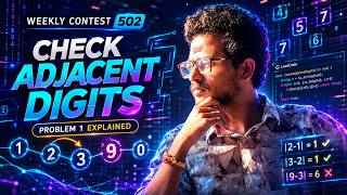 Weekly Contest 502 | Check Adjacent Digit Differences Explained